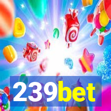 239bet