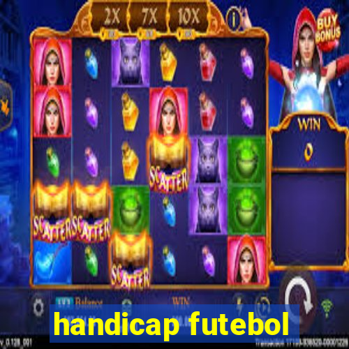 handicap futebol