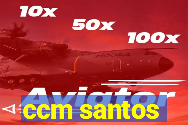 ccm santos