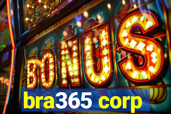 bra365 corp