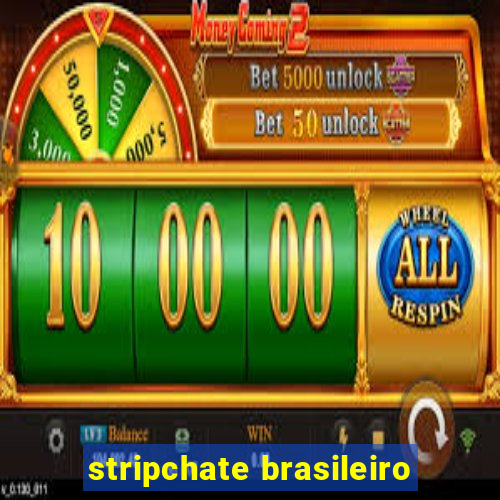 stripchate brasileiro