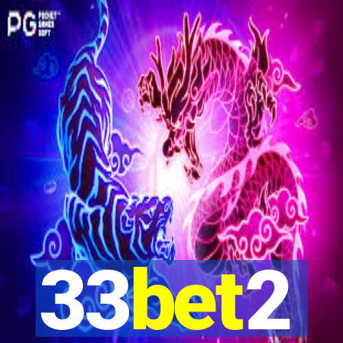 33bet2