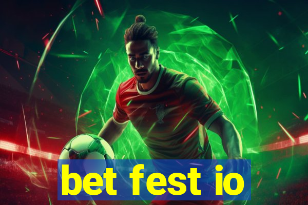 bet fest io