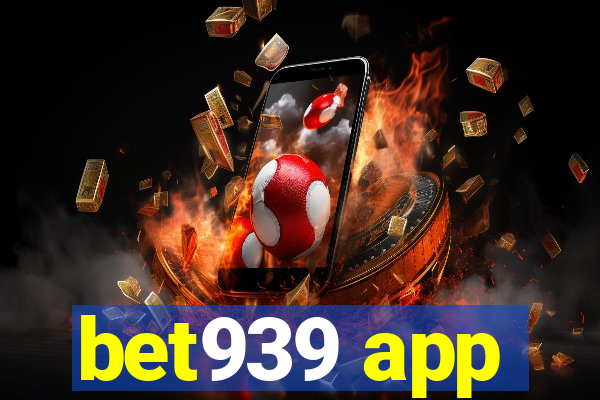 bet939 app