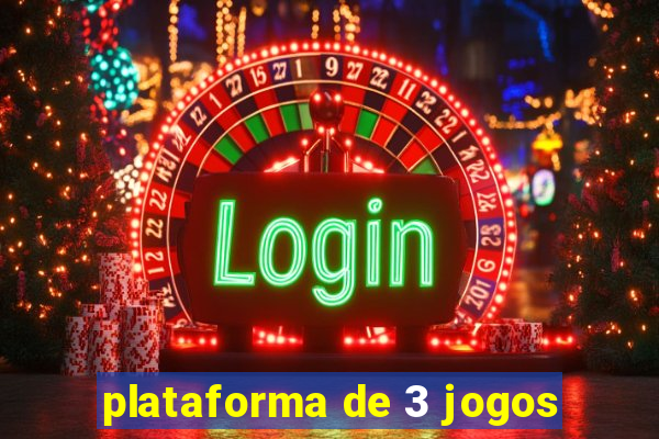 plataforma de 3 jogos