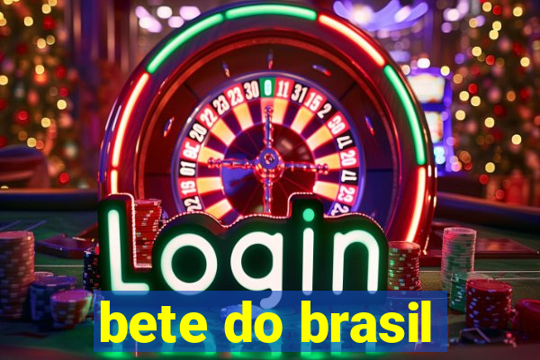 bete do brasil