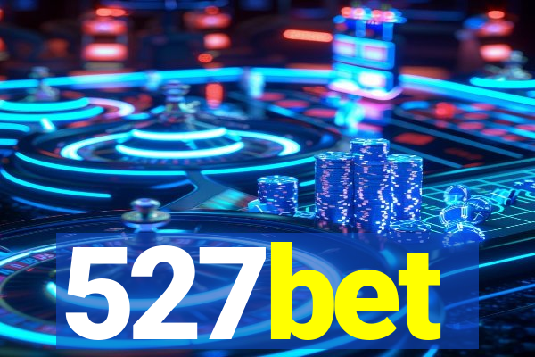 527bet