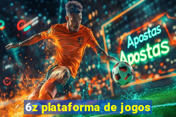 6z plataforma de jogos