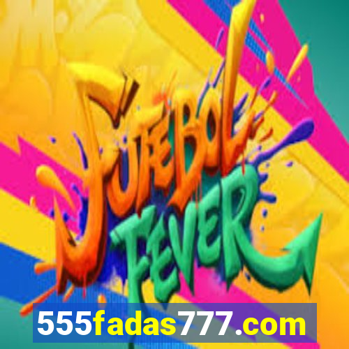 555fadas777.com