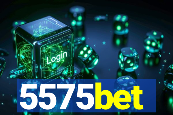 5575bet