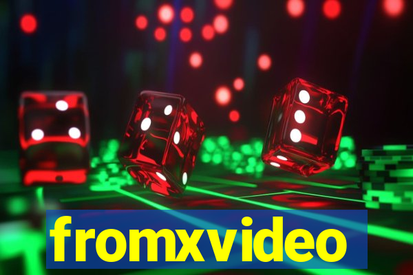 fromxvideo