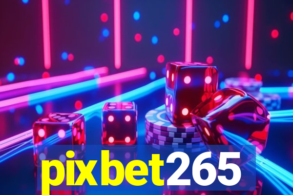 pixbet265