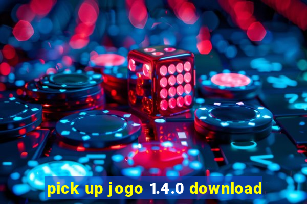 pick up jogo 1.4.0 download