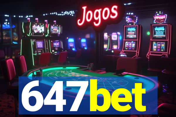 647bet