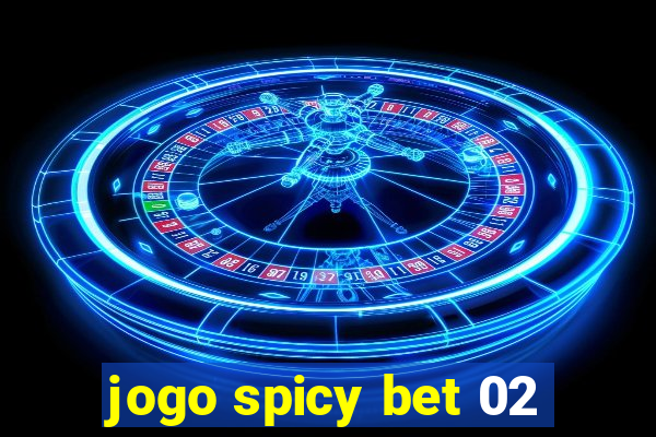 jogo spicy bet 02