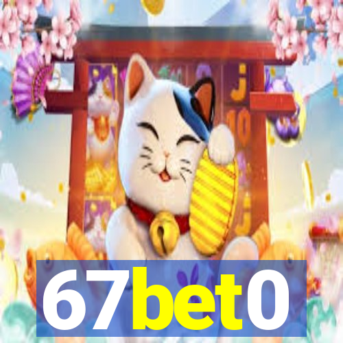 67bet0