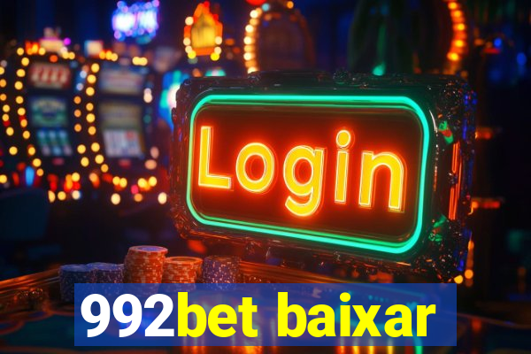 992bet baixar