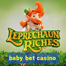 baby bet casino