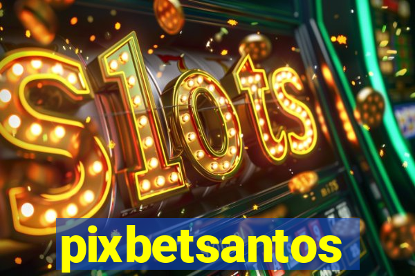 pixbetsantos