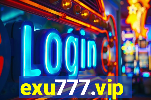 exu777.vip