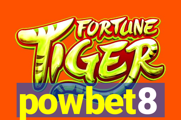 powbet8