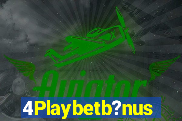 4Playbetb?nus