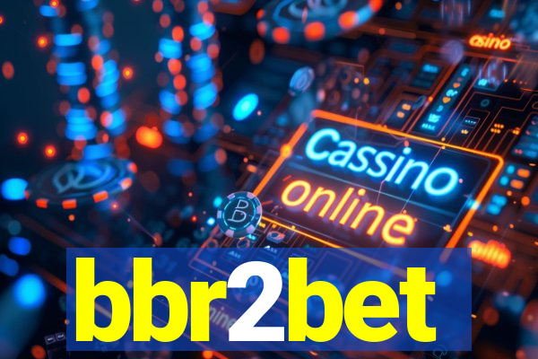 bbr2bet