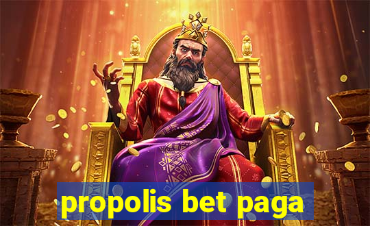 propolis bet paga