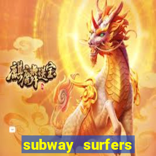 subway surfers zurich download