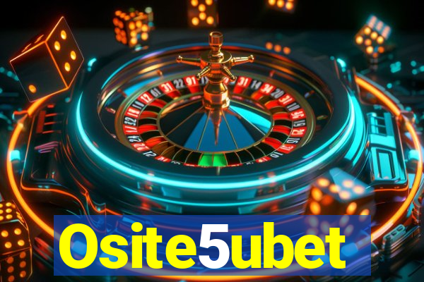 Osite5ubet