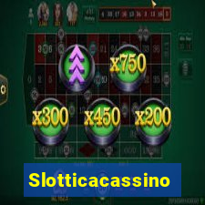 Slotticacassino