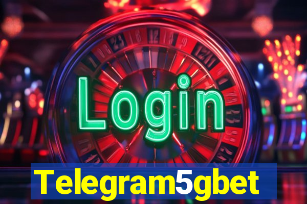 Telegram5gbet