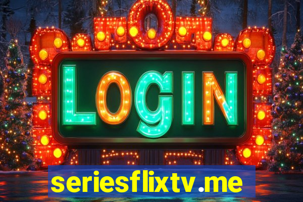 seriesflixtv.me