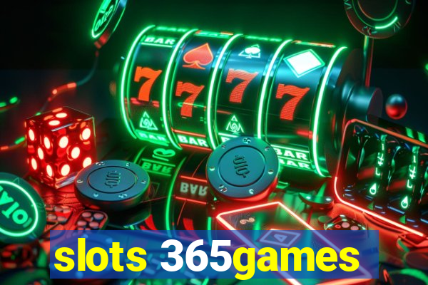 slots 365games