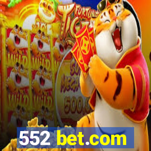 552 bet.com