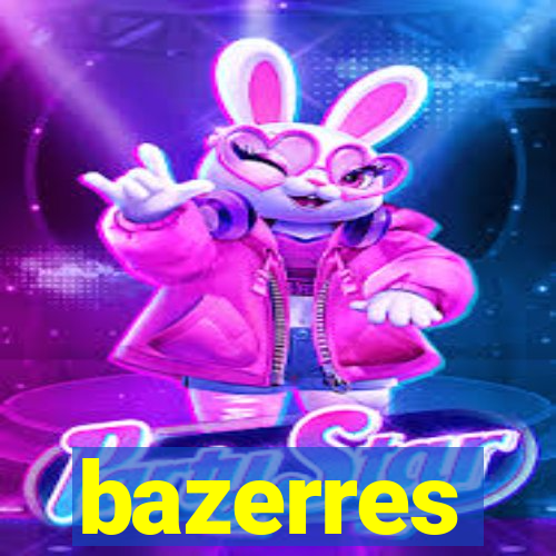 bazerres