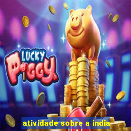 atividade sobre a india