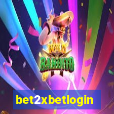 bet2xbetlogin