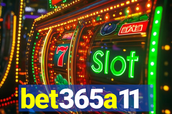 bet365a11