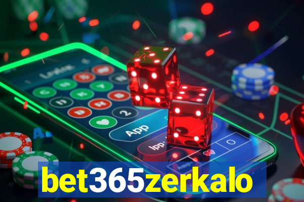 bet365zerkalo