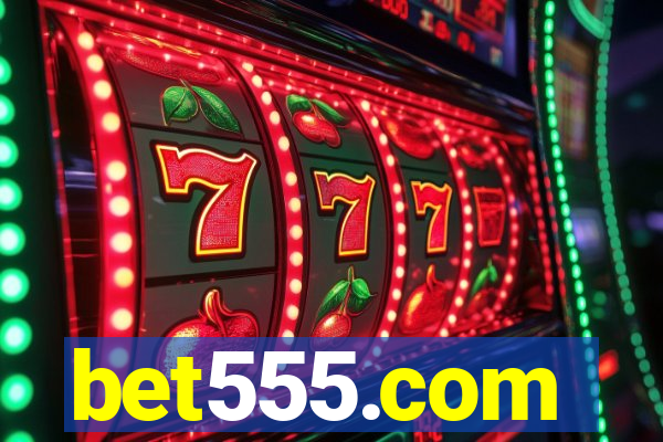 bet555.com