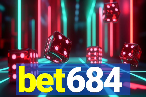 bet684