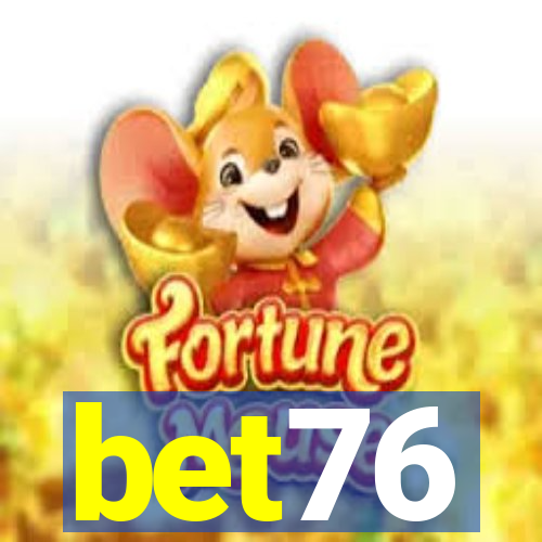 bet76