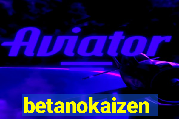 betanokaizen