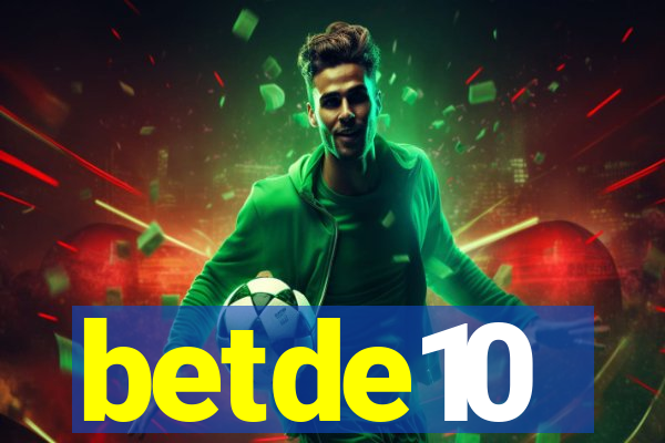 betde10