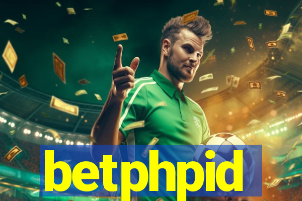 betphpid