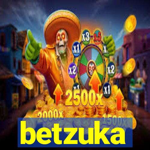 betzuka