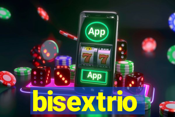 bisextrio