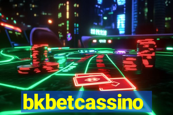 bkbetcassino