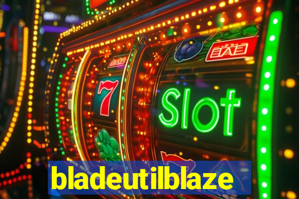 bladeutilblaze